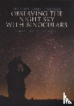 O'Meara, Stephen James - Stephen James O'Meara's Observing the Night Sky with Binoculars