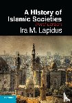 Lapidus, Ira M. (University of California - A History of Islamic Societies