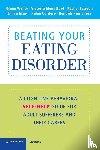 Waller, Glenn (Institute of Psychiatry, Mountford, Victoria, Lawson, Rachel, Gray, Emma - Beating Your Eating Disorder
