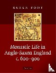 Foot, Sarah (University of Sheffield) - Monastic Life in Anglo-Saxon England, c.600–900