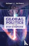 Jackson, Robert J. (University of Redlands - Global Politics in the 21st Century