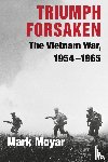 Moyar, Mark (Marine Corps University - Triumph Forsaken