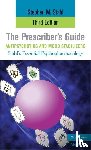 Stahl, Stephen M. (University of California - The Prescriber's Guide, Antipsychotics and Mood Stabilizers