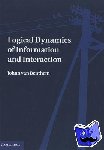 van Benthem, Johan (Universiteit van Amsterdam) - Logical Dynamics of Information and Interaction