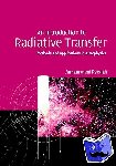 Peraiah, Annamaneni (Indian Institute of Astrophysics, India) - An Introduction to Radiative Transfer - Methods and Applications in Astrophysics