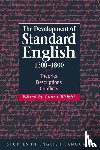  - The Development of Standard English, 1300–1800