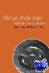 Bennett, Nigel C. (University of Pretoria), Faulkes, Chris G. (University of London) - African Mole-Rats - Ecology and Eusociality