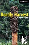 Walker, Carolyn - Deadly Harvest Level 6