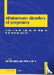  - Alloimmune Disorders of Pregnancy