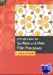 Venables, John A. (Arizona State University) - Introduction to Surface and Thin Film Processes