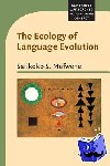 Mufwene, Salikoko S. (University of Chicago) - The Ecology of Language Evolution