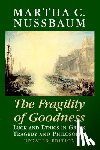 Nussbaum, Martha C. (University of Chicago) - The Fragility of Goodness