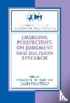  - Emerging Perspectives on Judgment and Decision Research