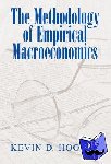 Hoover, Kevin D. (University of California, Davis) - The Methodology of Empirical Macroeconomics