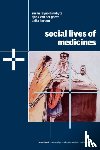 Whyte, Susan Reynolds (University of Copenhagen), van der Geest, Sjaak (Universiteit van Amsterdam), Hardon, Anita (Universiteit van Amsterdam) - Social Lives of Medicines