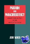 Woods, John (University of British Columbia, Vancouver) - Paradox and Paraconsistency - Conflict Resolution in the Abstract Sciences