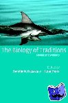  - The Biology of Traditions - Models and Evidence