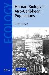 Madrigal, Lorena (University of South Florida) - Human Biology of Afro-Caribbean Populations