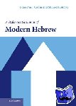 Coffin, Edna Amir (University of Michigan, Ann Arbor), Bolozky, Shmuel (University of Massachusetts, Amherst) - A Reference Grammar of Modern Hebrew