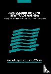  - Agriculture and the New Trade Agenda