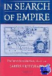 Pritchard, James (Queen's University, Ontario) - In Search of Empire - The French in the Americas, 1670–1730