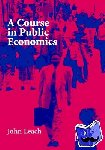Leach, John (McMaster University, Ontario) - A Course in Public Economics