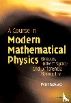 Szekeres, Peter (University of Adelaide) - A Course in Modern Mathematical Physics