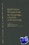  - Bakhtinian Perspectives on Language, Literacy, and Learning