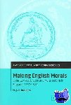 Roberts, M. J. D. (Macquarie University, Sydney) - Making English Morals - Voluntary Association and Moral Reform in England, 1787–1886