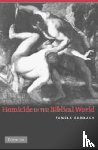 Barmash, Pamela (Washington University - Homicide in the Biblical World
