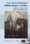 Lees, Andrew (Rutgers University, Lees, Lynn Hollen (University of Pennsylvania) - Cities and the Making of Modern Europe, 1750–1914