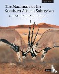 Skinner, J. D. (Professor, Chimimba, Christian T. (Professor - The Mammals of the Southern African Sub-region