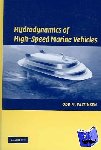 Faltinsen, Odd M. (Norwegian University of Science and Technology, Trondheim) - Hydrodynamics of High-Speed Marine Vehicles