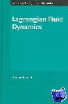 Bennett, Andrew (Oregon State University) - Lagrangian Fluid Dynamics