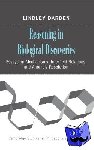 Darden, Lindley (University of Maryland, College Park) - Reasoning in Biological Discoveries - Essays on Mechanisms, Interfield Relations, and Anomaly Resolution