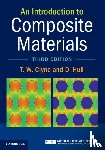 Clyne, T. W. (University of Cambridge), Hull, D. (University of Liverpool) - An Introduction to Composite Materials