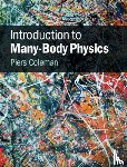 Coleman, Piers (Rutgers University - Introduction to Many-Body Physics