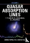 Churchill, Christopher W. (New Mexico State University) - Quasar Absorption Lines: Volume 1, Introduction, Discoveries, and Methods