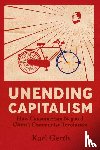 Gerth, Karl (University of California - Unending Capitalism