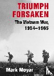 Moyar, Mark (Marine Corps University - Triumph Forsaken