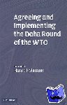  - Agreeing and Implementing the Doha Round of the WTO