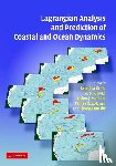  - Lagrangian Analysis and Prediction of Coastal and Ocean Dynamics