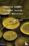 Arner, Douglas W. (The University of Hong Kong) - Financial Stability, Economic Growth, and the Role of Law