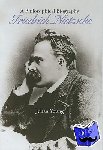 Young, Julian (Wake Forest University, North Carolina) - Friedrich Nietzsche - A Philosophical Biography
