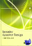 Wymeersch, Henk (Massachusetts Institute of Technology) - Iterative Receiver Design