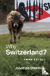 Steinberg, Jonathan (University of Pennsylvania) - Why Switzerland?