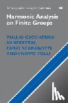 Ceccherini-Silberstein, Tullio, Scarabotti, Fabio (Universita degli Studi di Roma 'La Sapienza', Tolli, Filippo (Universita degli Studi Roma Tre) - Harmonic Analysis on Finite Groups