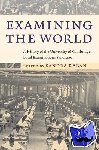  - Examining the World - A History of the University of Cambridge Local Examinations Syndicate