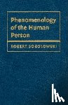 Sokolowski, Robert (Catholic University of America - Phenomenology of the Human Person