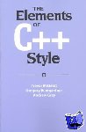 Misfeldt, Trevor (Centerspace, Oregon), Bumgardner, Gregory, Gray, Andrew (IntelliChem Inc.), Xiaoping, Luo - The Elements of C++ Style